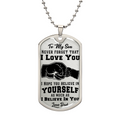 Never Forget I Love You – Dog Tag Necklace