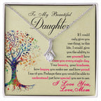 To My Beautiful Daughter – Alluring Beauty Necklace
