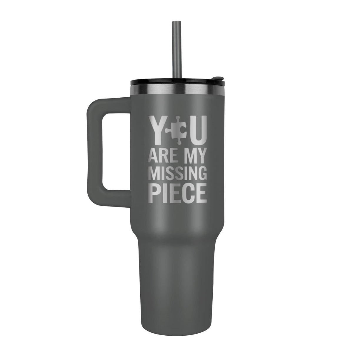 You Are My Missing Piece – Tumbler
