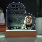 To My Daughter Braver – Acrylic Heart Plaque