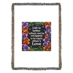 Life is Better With You – Heirloom Blanket