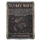 To My Wife – Heirloom Blanket