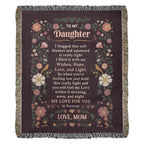 To My Daughter – Heirloom Blanket