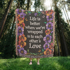 Life is Better With You – Heirloom Blanket